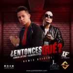 JuanDa Lotero Ft. Alberto Stylee - Entonces Qué MP3
